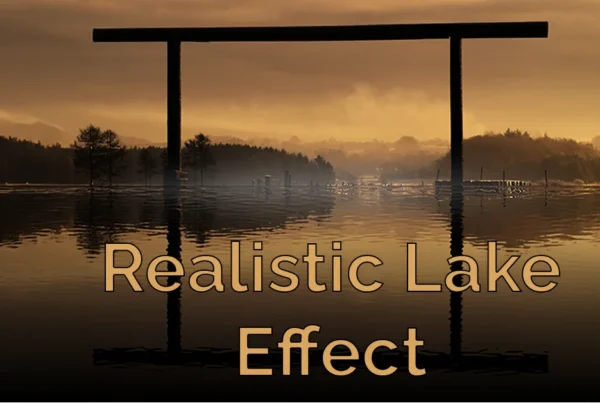Photoshop tutorial thumbnail featuring the text "Realistic Lake Effect" over a cinematic golden hour landscape with a newly added reflective water surface.