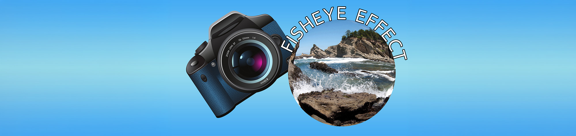 A panoramic picture showing a banner with a camera and a fisheye‑distorted coastline photo, illustrating the fish eye lens Photoshop effect.